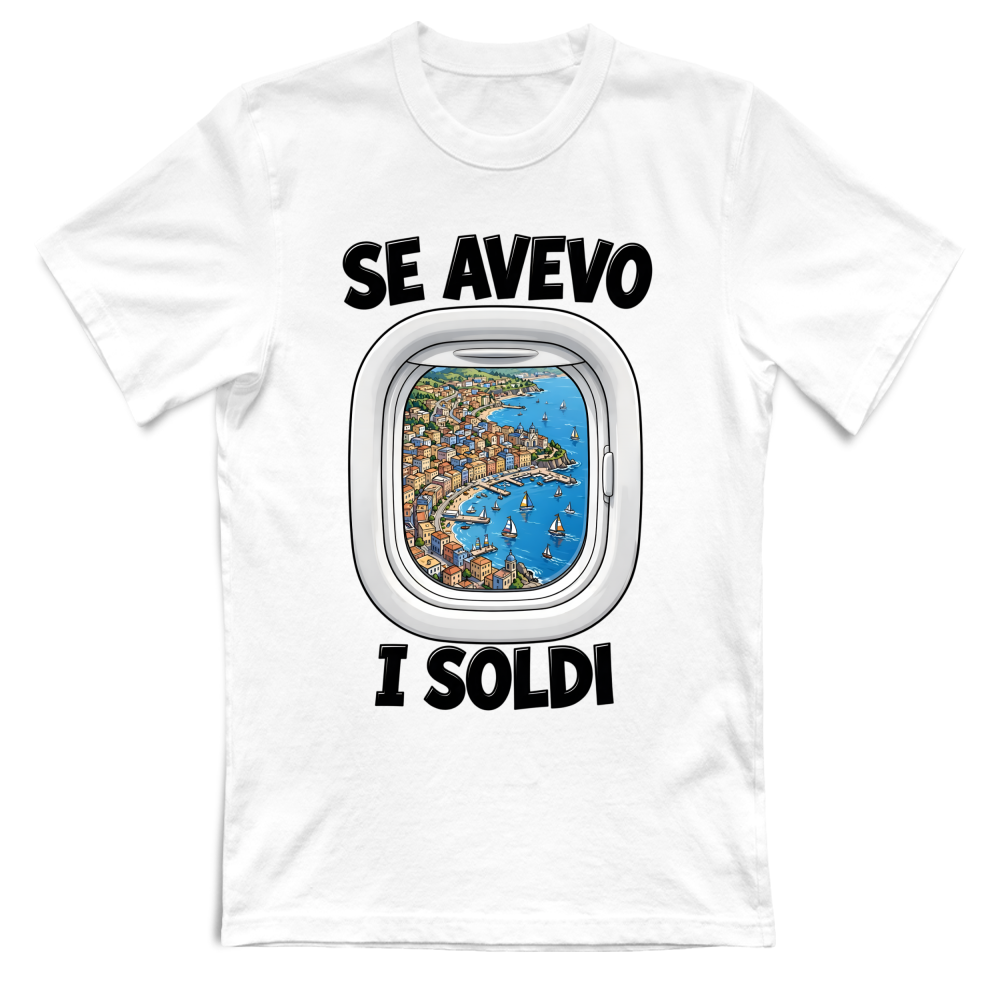 T-Shirt Unisex Se avevo i soldi