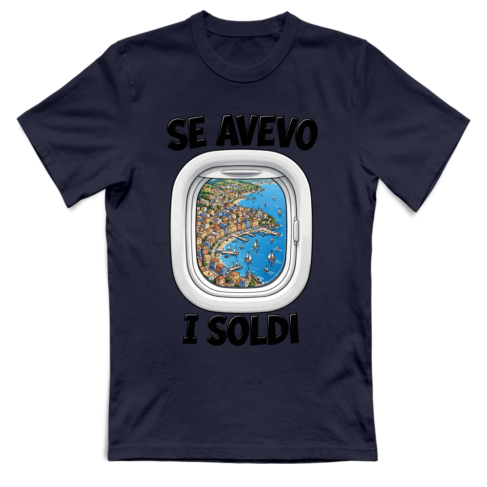 T-Shirt Unisex Se avevo i soldi