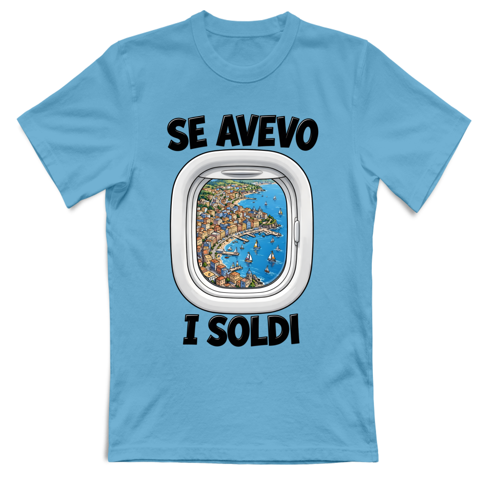 T-Shirt Unisex Se avevo i soldi
