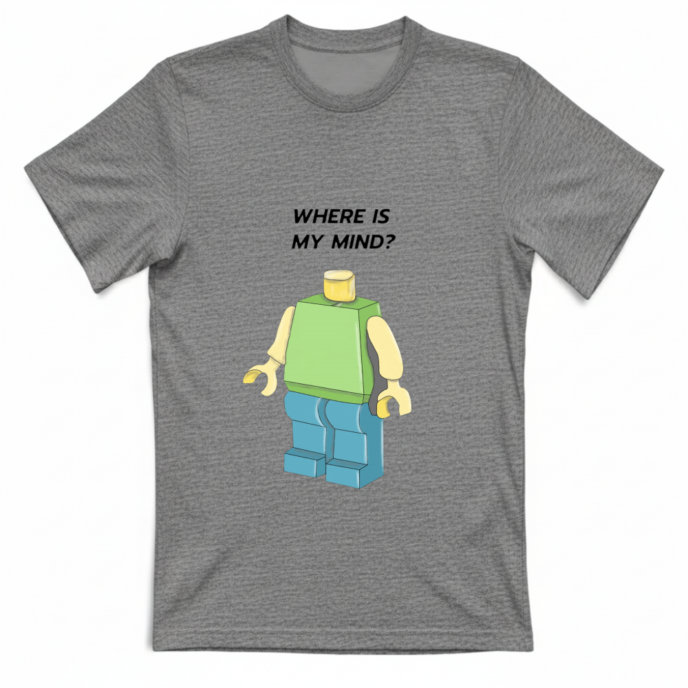 T-Shirt Unisex -Dov'è la mia testa?