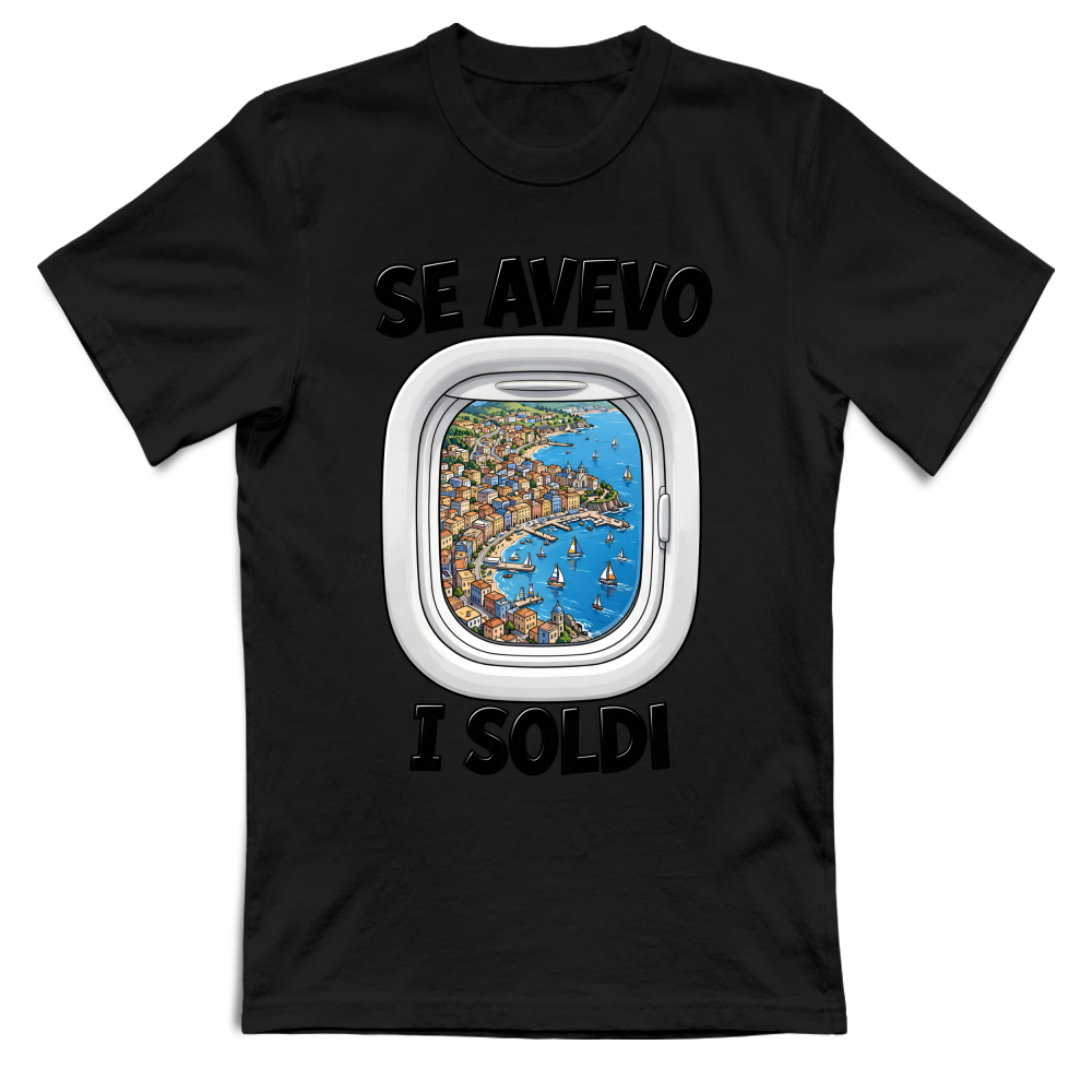 T-Shirt Unisex Se avevo i soldi