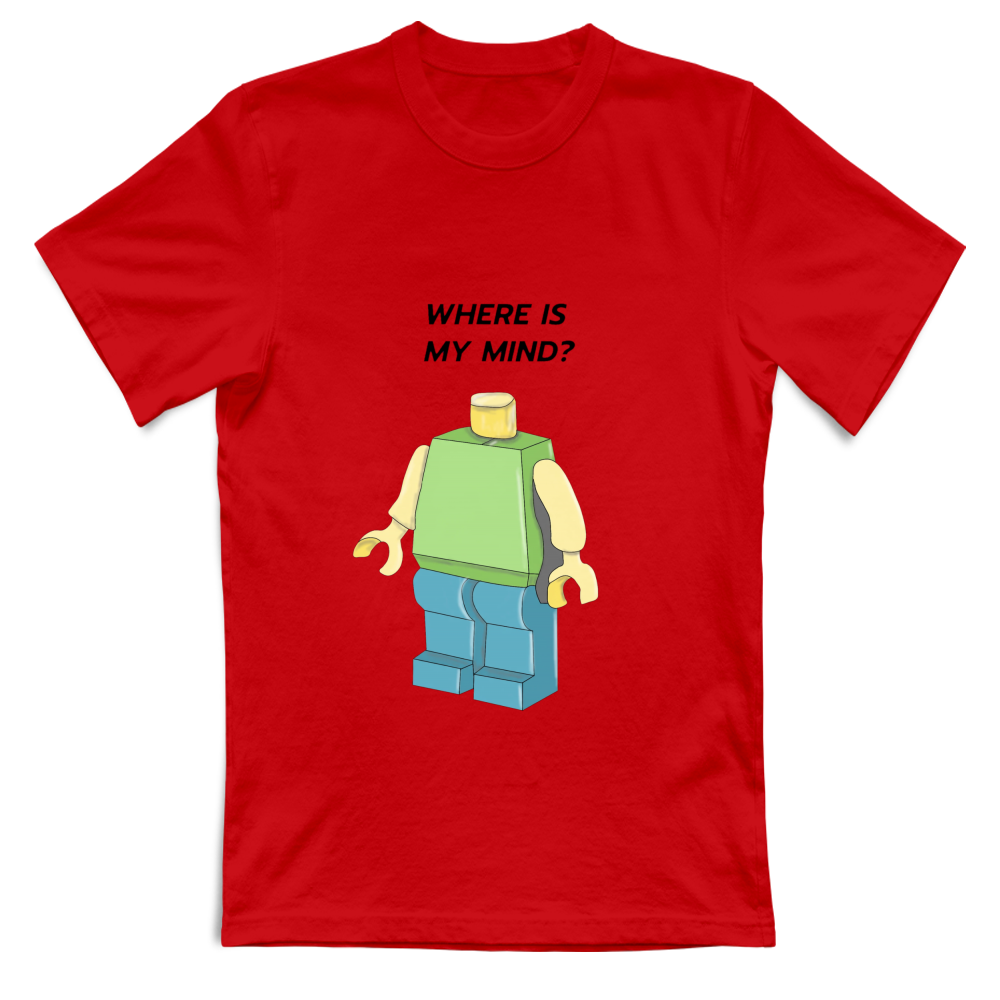 T-Shirt Unisex -Dov'è la mia testa?