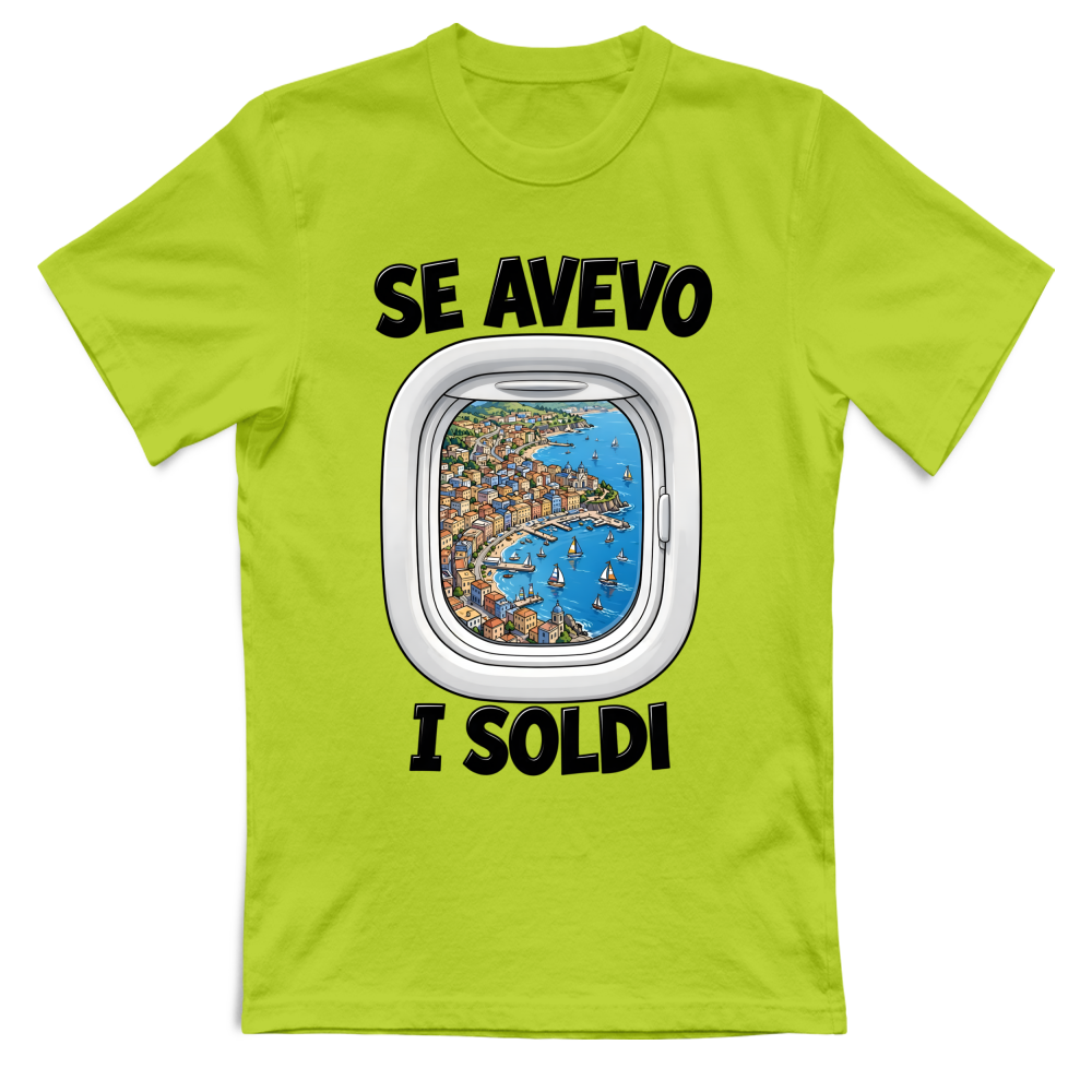 T-Shirt Unisex Se avevo i soldi