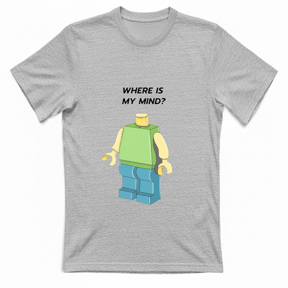 T-Shirt Unisex -Dov'è la mia testa?
